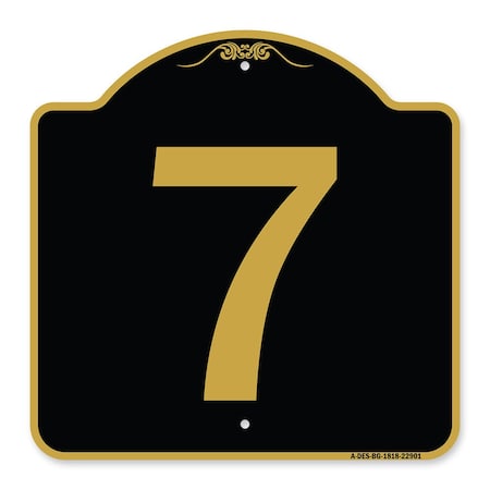 Signmission Designer Series Sign-Sign W/ Number 7, Black & Gold Aluminum Sign, 18" x 18", BG-1818-22901 A-DES-BG-1818-22901